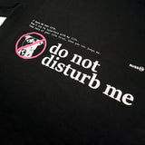Tshirt Combed 30S Don’T Disturb Black