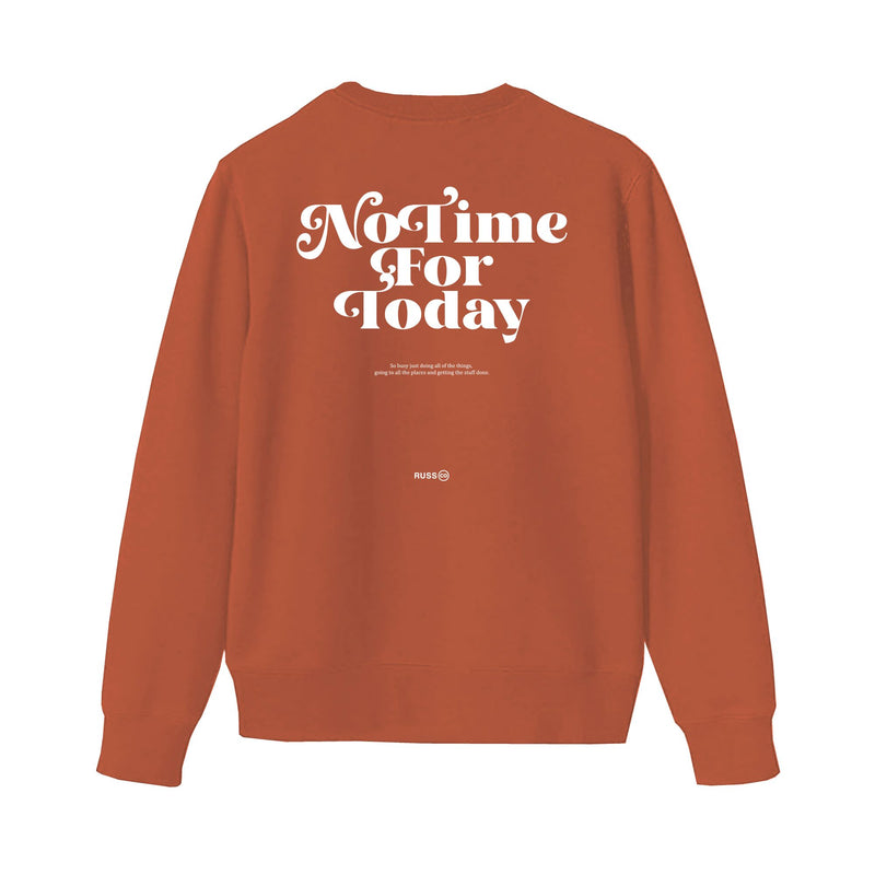 NO TIME CREWNECK TERRACOTA