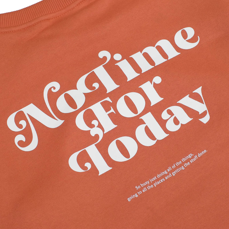 NO TIME CREWNECK TERRACOTA