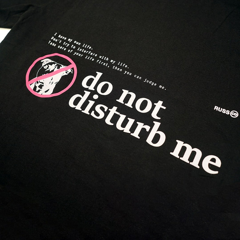 Russ Tshirt  Kaos Pria  Dont Distrub Black